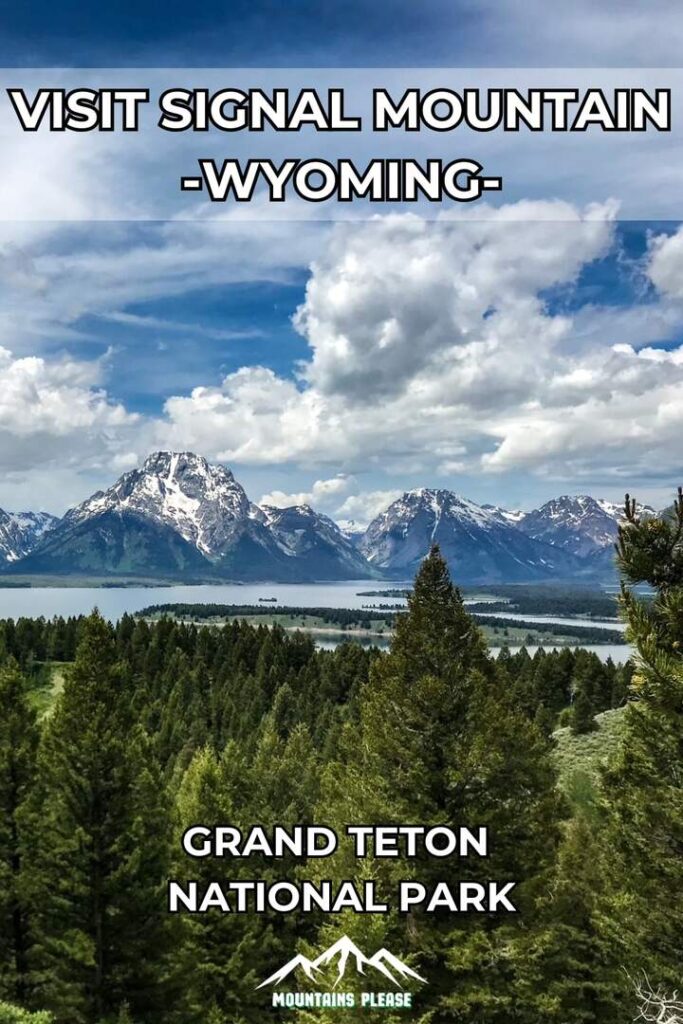 A second Pinterest Pin for Signal Mountain with a photo of the Teton Range.